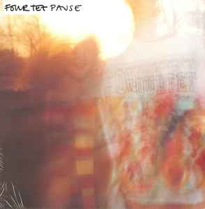 Four Tet - Pause (LP)