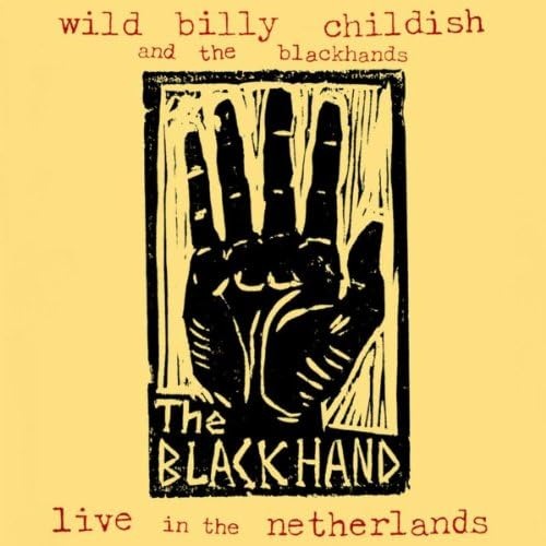 Wild Billy Childish & The Blackhands - Live In The Netherlands (CD)