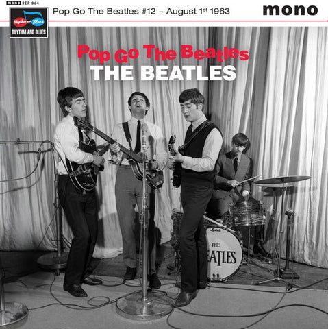 The Beatles - Pop Go The Beatles #12: August 1st 1963 (7")
