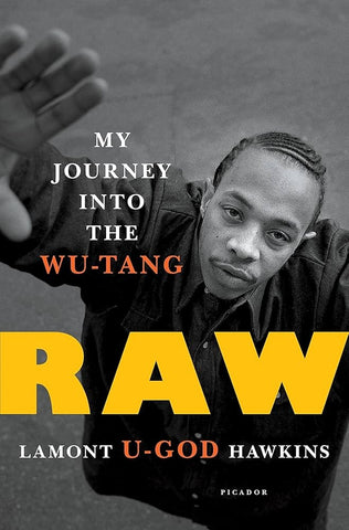 Lamont "U-God" Hawkins - Raw: My Journey Into the Wu-Tang (Book)