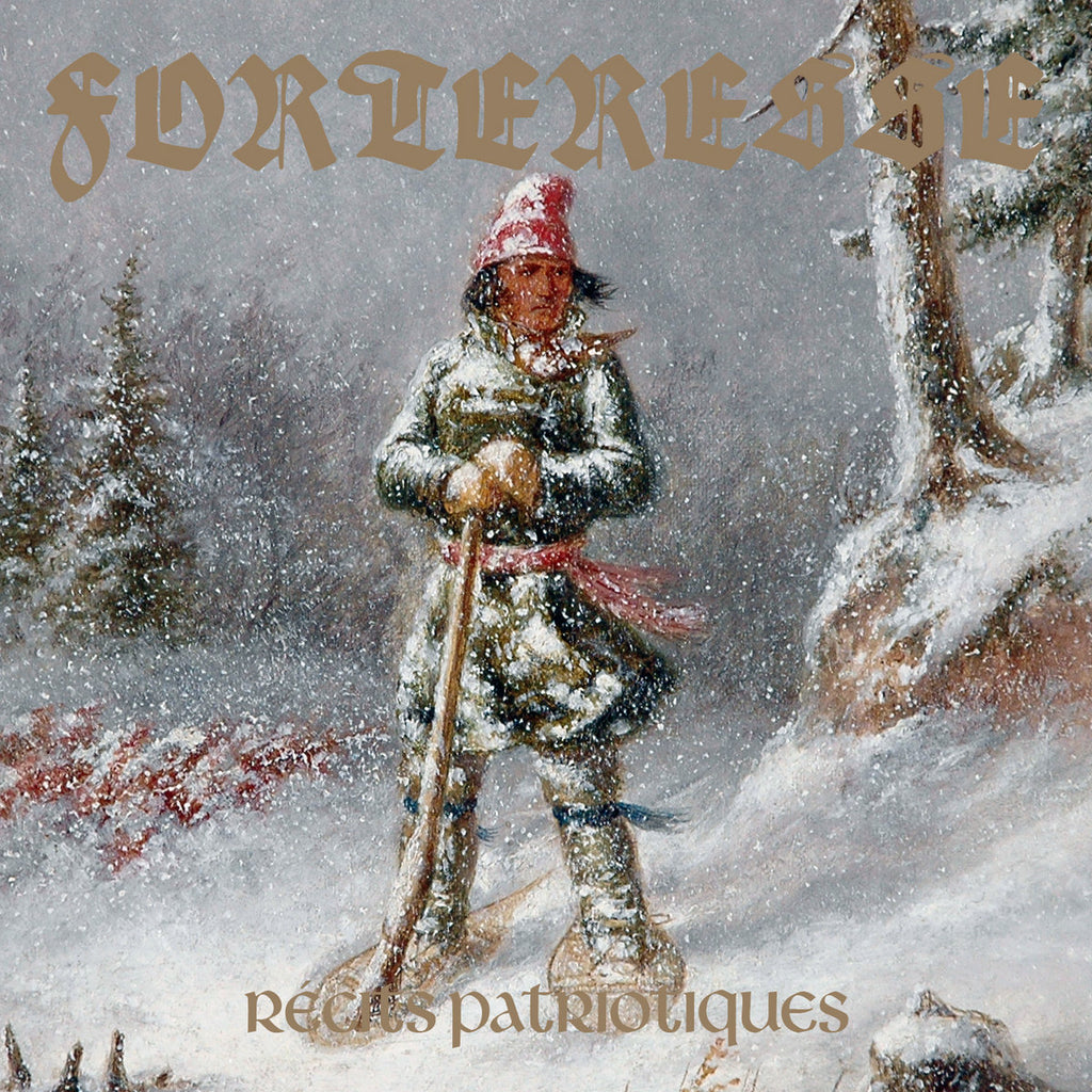 Forteresse - Récits Patriotiques (LP)