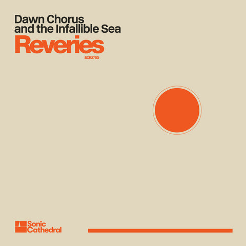 Dawn Chorus And The Infallible Sea - Reveries (LP, orange vinyl)