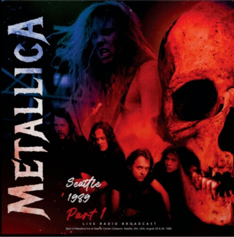 Metallica - Seattle 1989 Part 1 (LP)