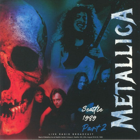 Metallica - Seattle 1989 Part 2 (LP)
