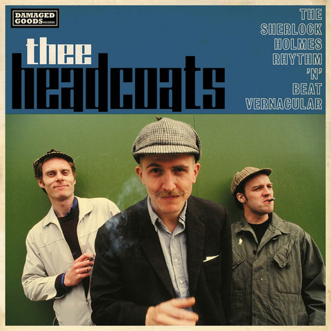 Thee Headcoats - The Sherlock Holmes Rhythm ‘N’ Beat Vernacular (LP)