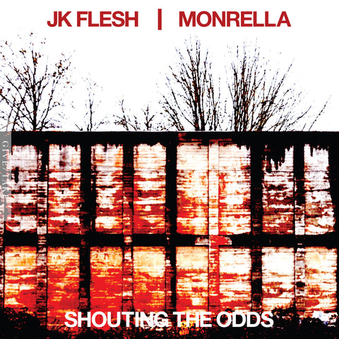 JK Flesh/Monrella - Shouting The Odds (LP, clear smoke vinyl)
