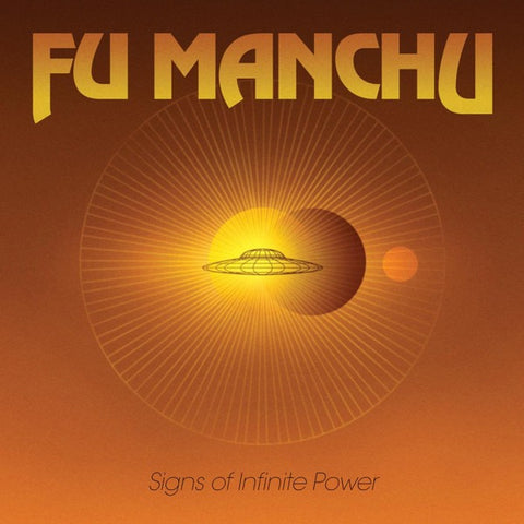 Fu Manchu - Signs Of Infinite Power (LP, transparent yellow vinyl)