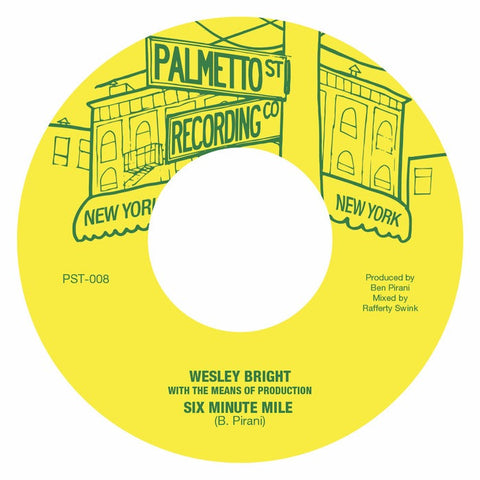 Wesley Bright & The Means of Production - Six Minute Mile/Part II (7")