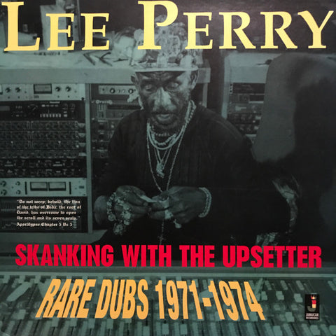 Lee Perry - Skanking With The Upsetter: Rare Dubs 1971-1974 (LP)