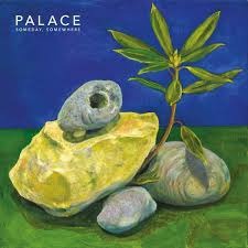 Palace - Someday, Somewhere (12")