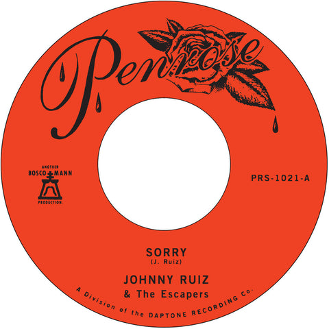 Johnny Ruiz & The Escapers - Sorry/Prettiest Girl (7")