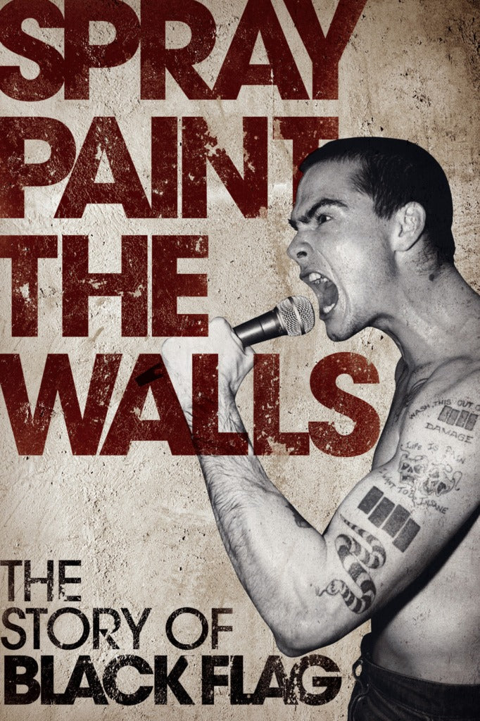 Stevie Chick - Spray Paint the Walls: The Story Of Black Flag (book)