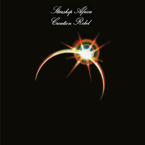 Creation Rebel - Starship Africa (LP)