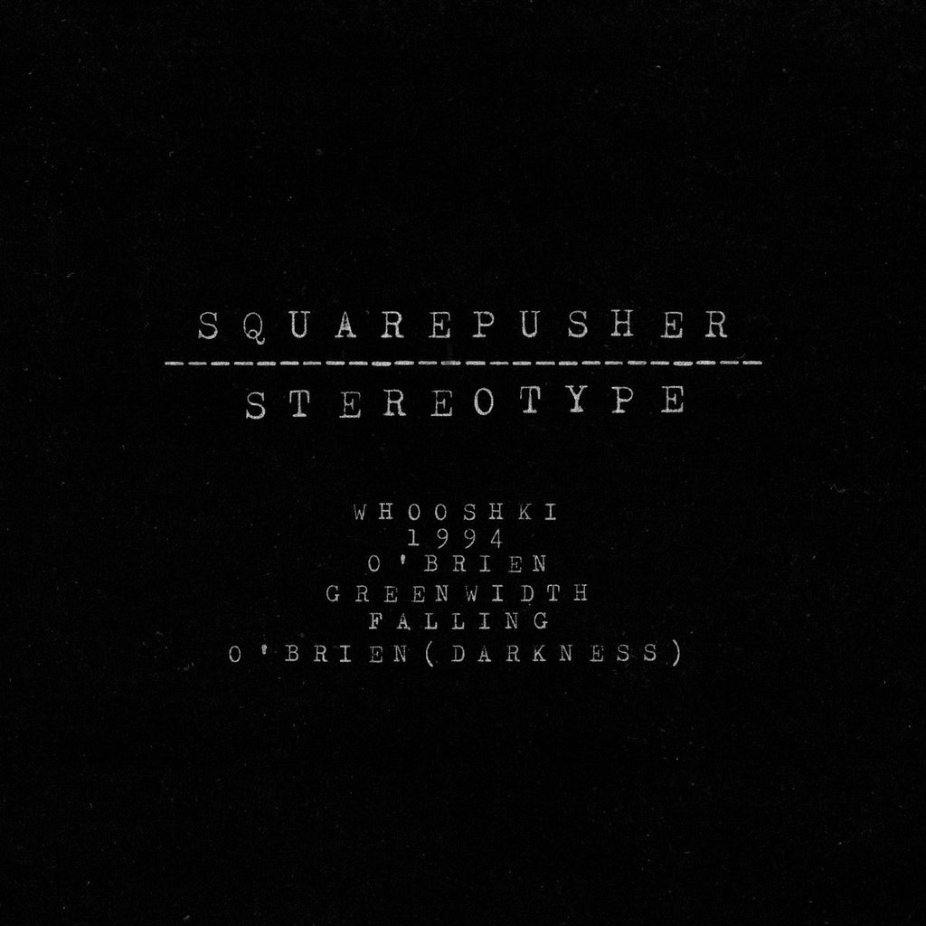 Squarepusher - Stereotype (2xLP)