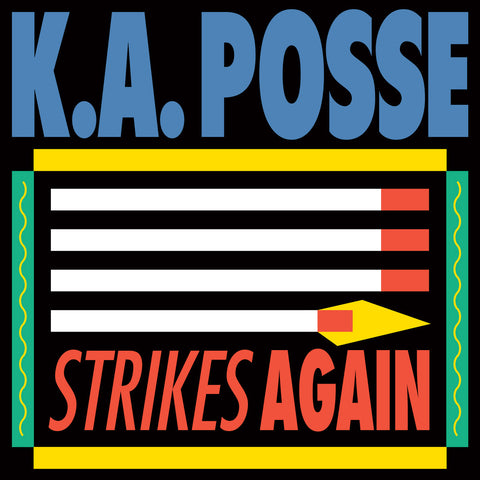 K.A. Posse - Strikes Again (12")