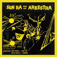 Sun Ra - Super-Sonic Jazz (LP)