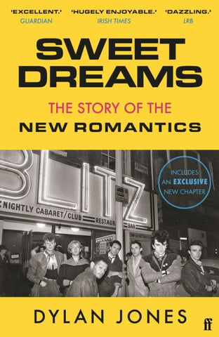 Dylan Jones - Sweet Dreams: The Story Of The New Romantics (Book)