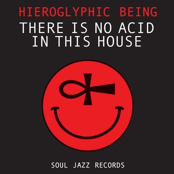 Hieroglyphic Being - There Is No Acid In This House (2xLP)