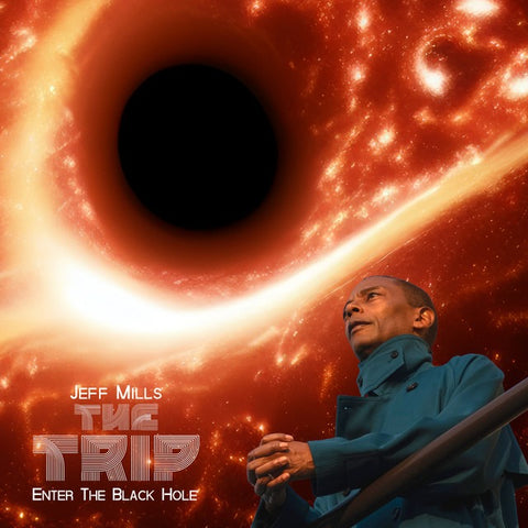 Jeff Mills - The Trip: Enter The Black Hole (2xLP, reverse cut record)