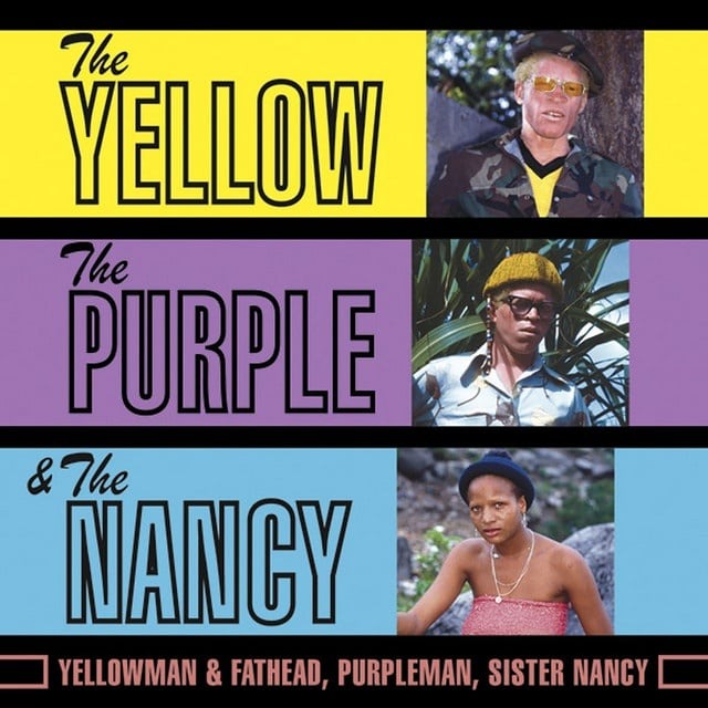 Yellowman & Fathead/Purpleman/Sister Nancy - The Yellow, The Purple And The Nancy (LP)