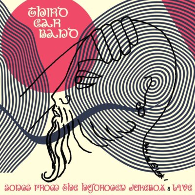 Third Ear Band - Songs From The Hydrogen Jukebox / Live (2xCD)