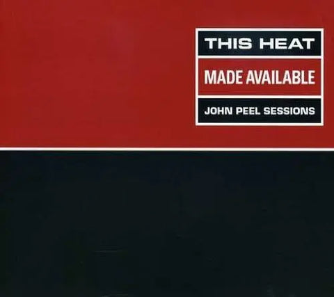 This Heat - Made Available [John Peel Sessions] (CD)