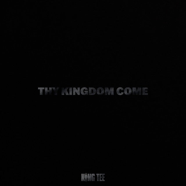 King Tee - Thy Kingdom Come (2xLP)