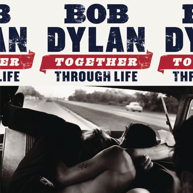 Bob Dylan - Together Through Life (2xLP)
