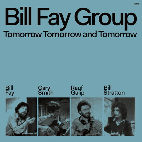 Bill Fay Group - Tomorrow Tomorrow And Tomorrow (2xLP)