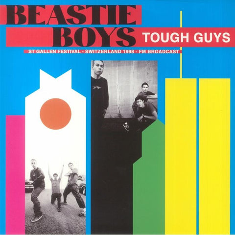 Beastie Boys - Tough Guys: St Gallen Festival Switzerland 1998 FM Broadcast (LP)