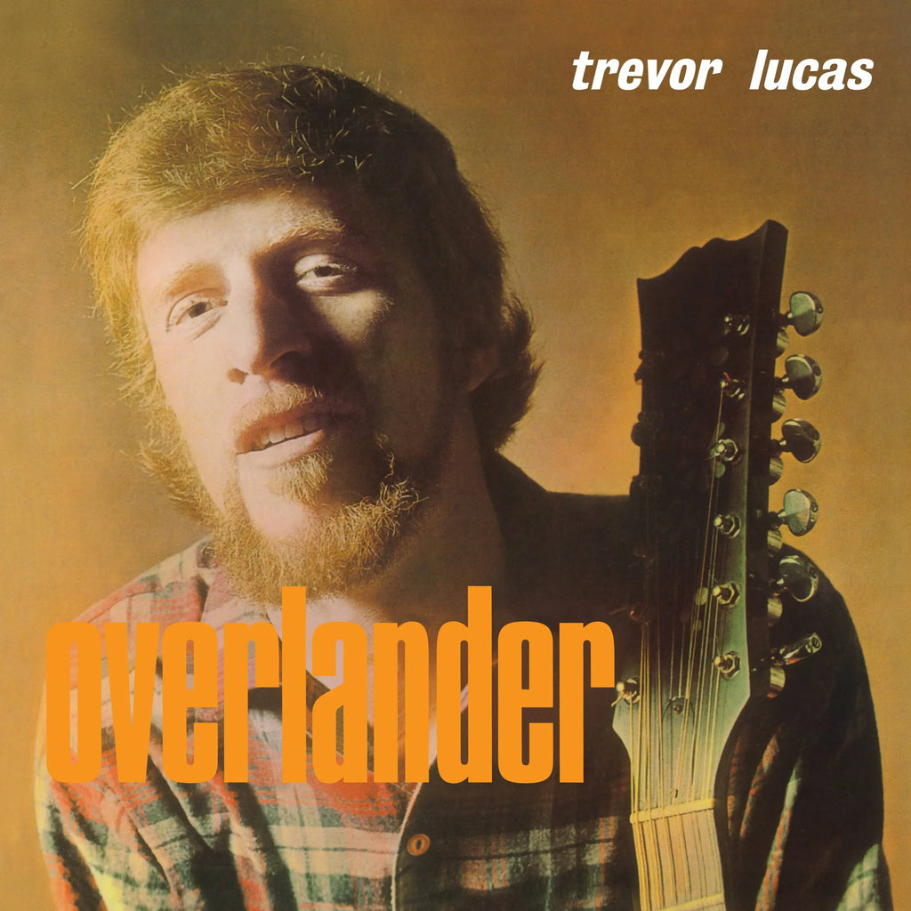 Trevor Lucas - Overlander (LP, orange vinyl)