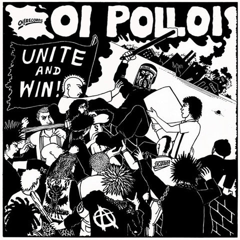 Oi Polloi - Unite And Win! (LP)