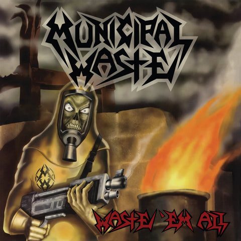 Municipal Waste - Waste 'Em All (LP)