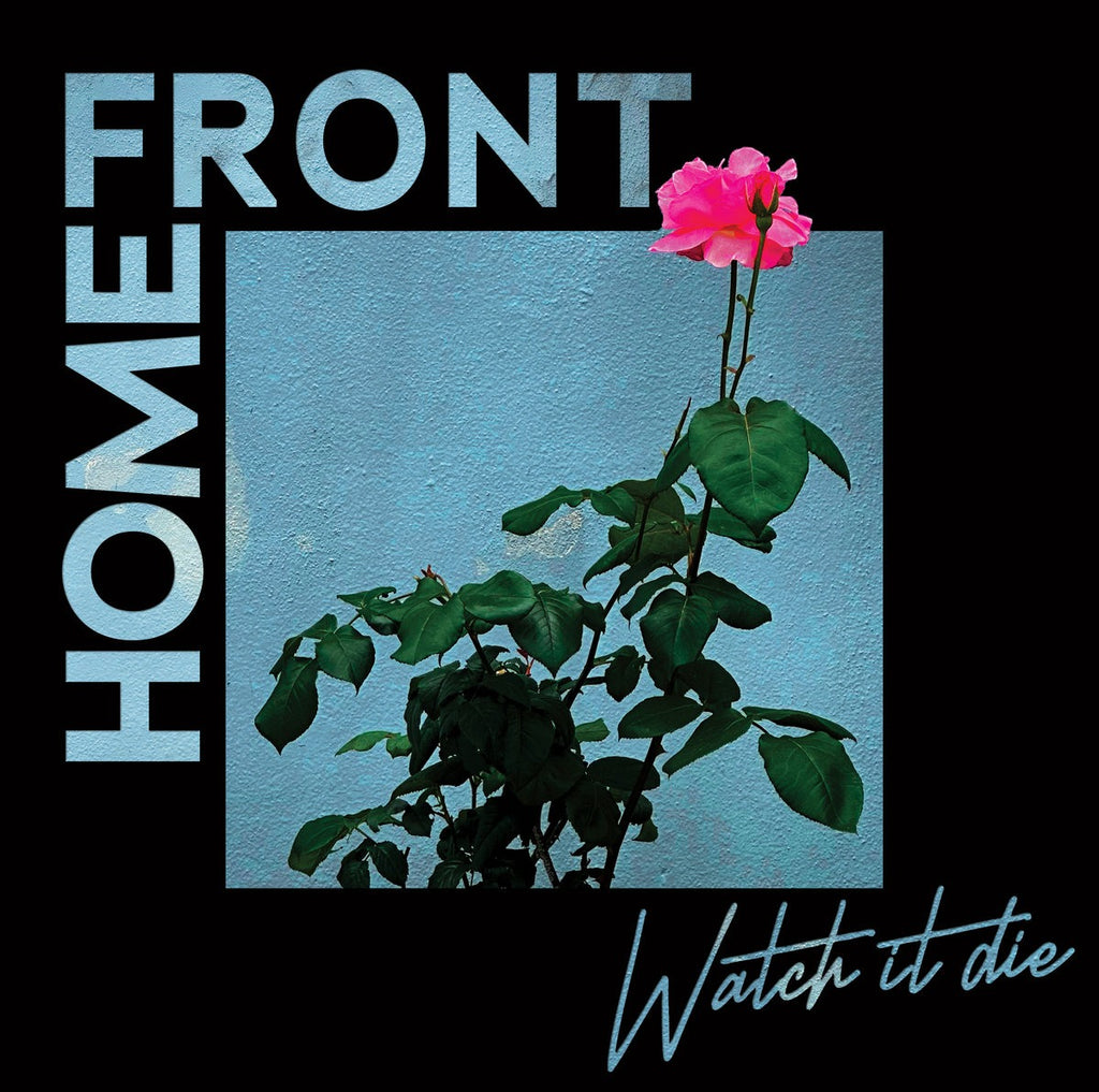 Home Front - Watch It Die (LP)