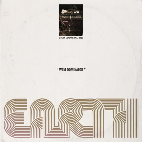 Earth - WEM Dominator (Live in London NW1, 2016) (LP, dark star vinyl)