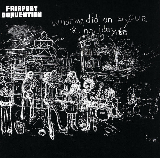 Fairport Convention - What We Did On Our Holidays (LP)