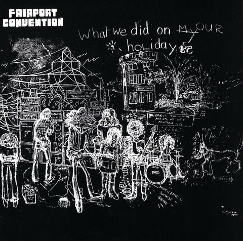 Fairport Convention - What We Did On Our Holidays (LP)