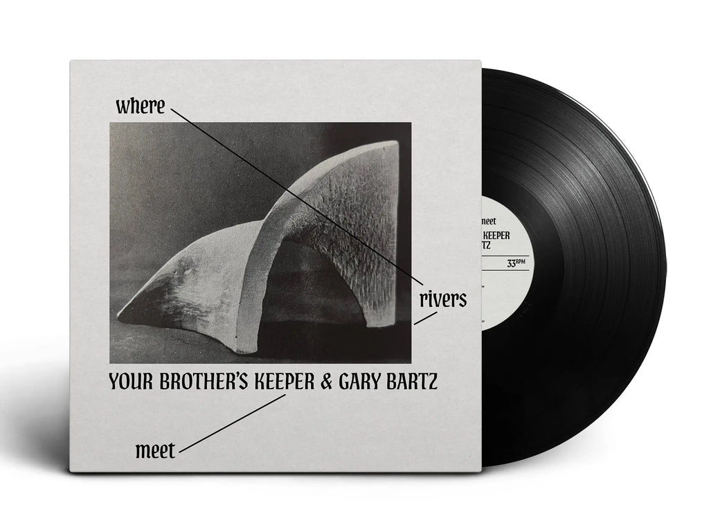 Your Brother's Keeper & Gary Bartz - Where Rivers Meet (LP)