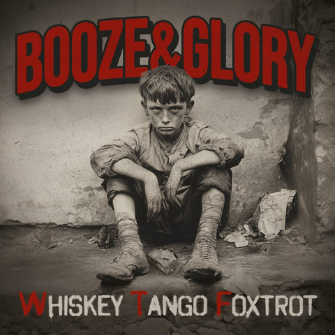 Booze & Glory - Whiskey Tango Foxtrot (LP, red vinyl)