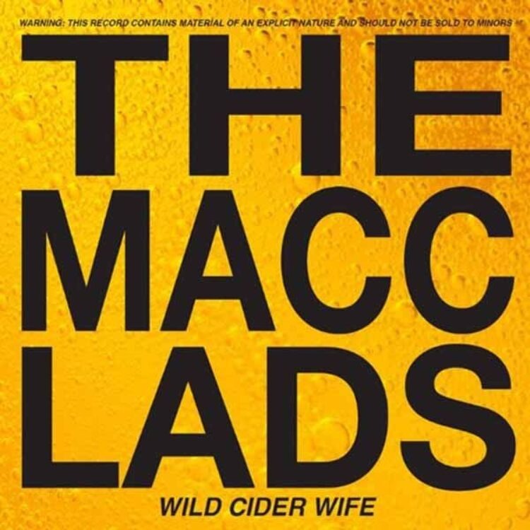 The Macc Lads - Wild Cider Wife (LP)