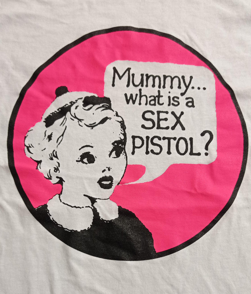 [T-shirt] Sex Pistols - Mummy What Is A Sex Pistol?