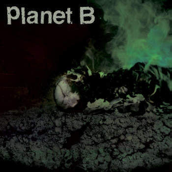 Planet B - Planet B (LP)