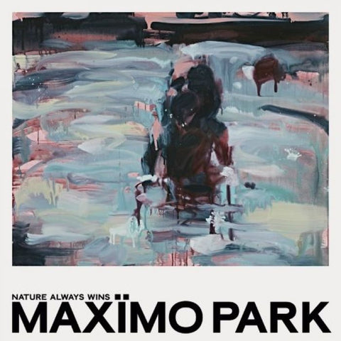 Maximo Park - Nature Always Wins (LP, clear turquoise vinyl)