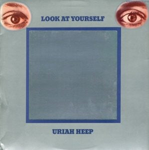 Uriah Heep - Look At Yourself (180gm 2015 Reissue)