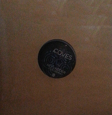 Coves – No Ladder (Toy Remix) (12")