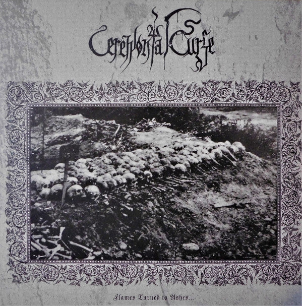 Ceremonial Curse ‎– Flames Turned To Ashes... (LP)
