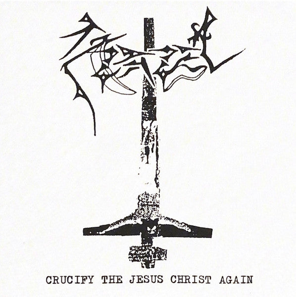 Azazel - Crucify The Jesus Christ Again (2xLP)