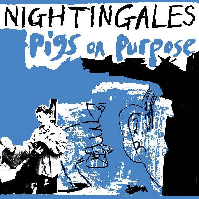 The Nightingales - Pigs on Purpose (2xLP, blue vinyl)