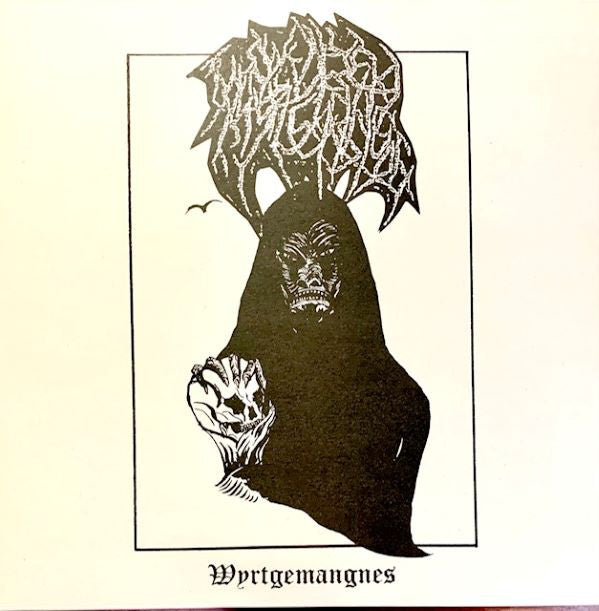 Wóddréa Mylenstede - Wyrtgemangnes (LP)