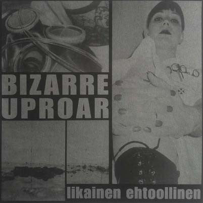 Bizarre Uproar ‎- Likainen Ehtoollinen (LP)
